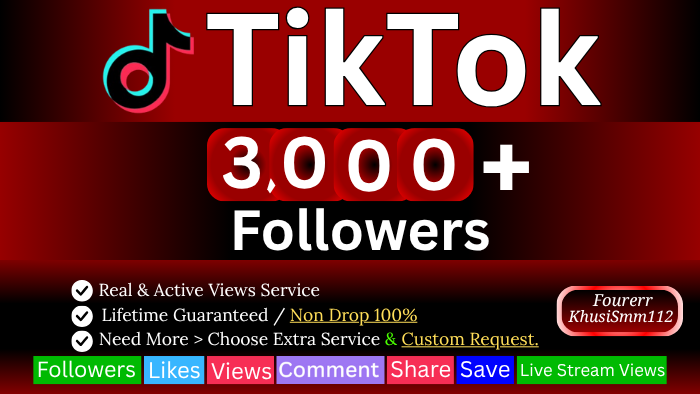 260541Promote 3000+ TikTok Followers from HQ Real Active Users, 100% Refill Guaranteed incase drop
