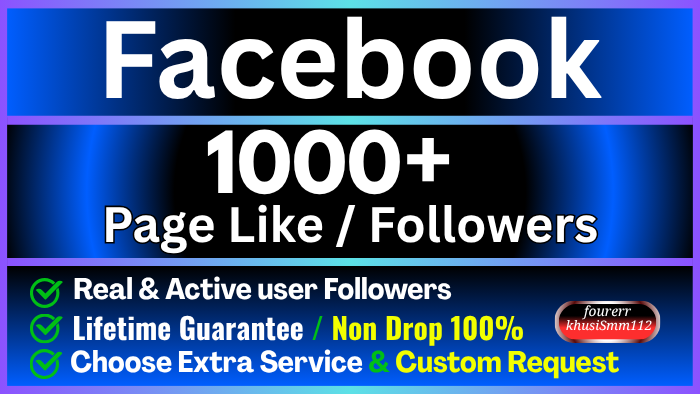 273762i will provide 3000+ Facebook Page Like / Followers From 100% Real & Active users Account Guaranteed