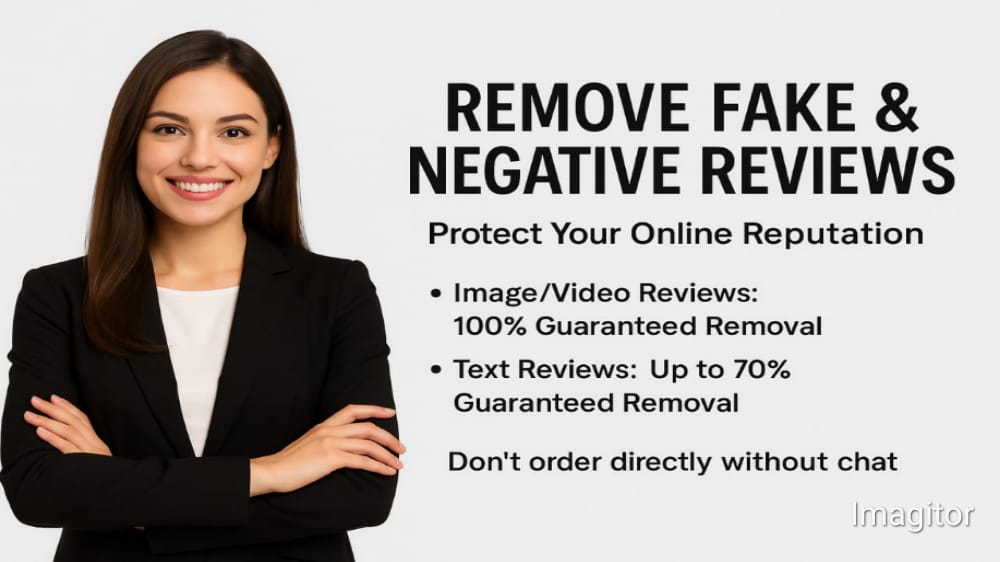 294134I will remove fake negative Google reviews including images or videos 100% guarantee