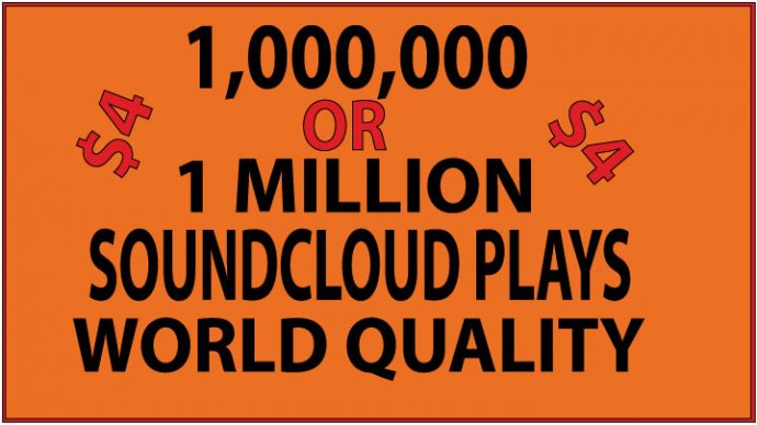1,000,000 OR 1 MILLION SOUNDCLOUD SAFE PLAYS