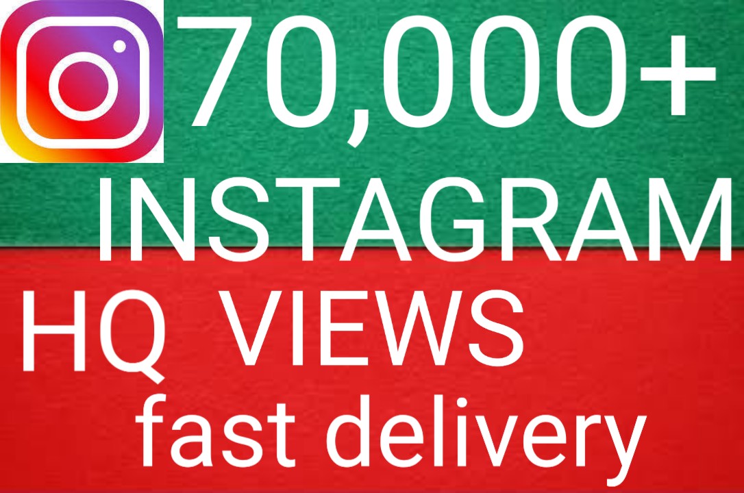 I will give you add 70,000+ Instagram video views high quality promotion Real organic with non drop fast delivery