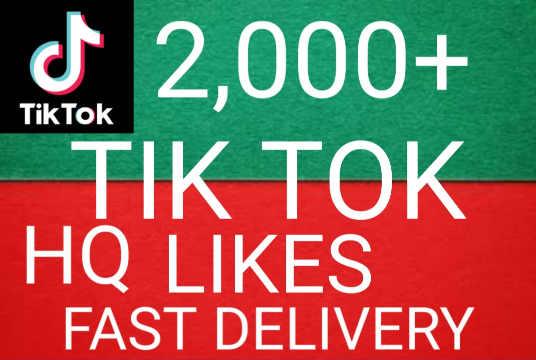 I will give you 2,000+ TikTok likes Non Drop & fast delivery