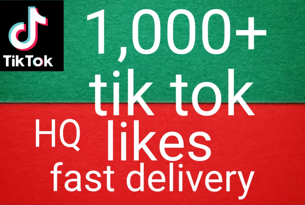 I will give you 1,000+ TikTok likes Non Drop & fast delivery – Instant Start