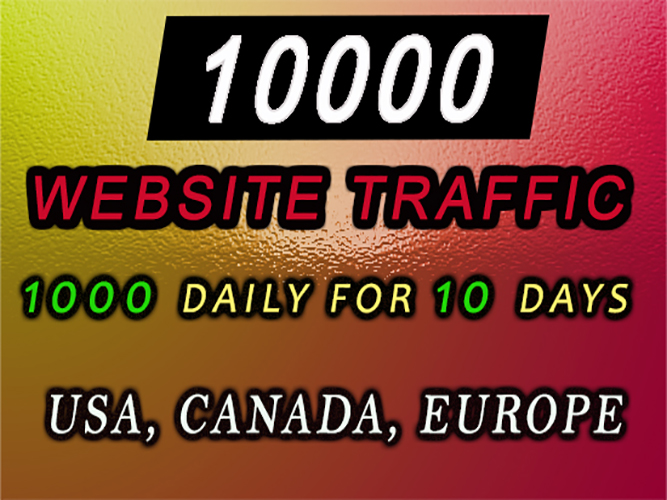I will drive 10k real visitors from usa, canada, europe