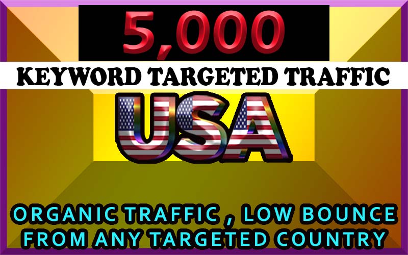 5000 organic keyword targeted traffic for $5
