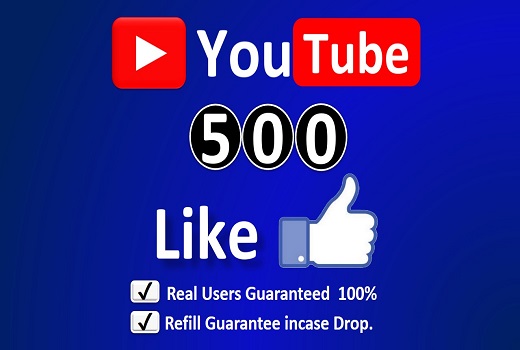 Get Instant  500+ YouTube Real Likes in Your Video Non-Drop / incase Life Time Refill Guarantee