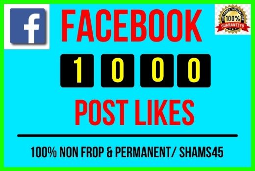 Get Instant 1000+ Real Facebook Post Likes, all are Non-drop and Lifetime permanent