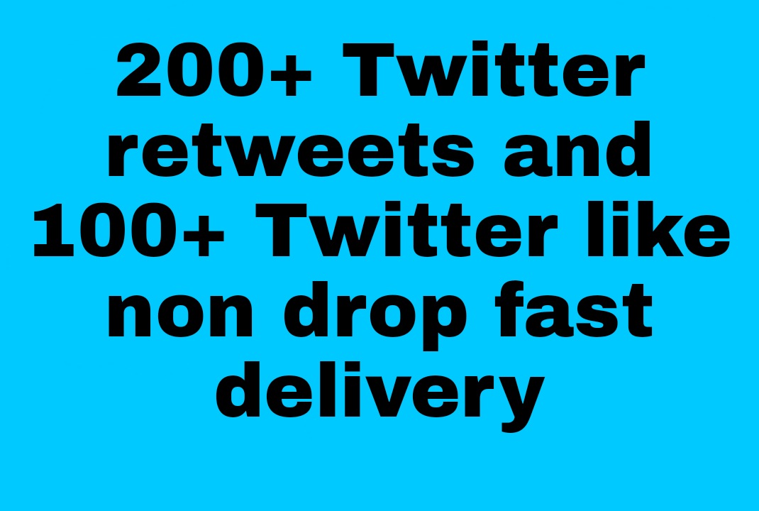 I will give you  Add 200+ twitter Retweets and 100+ twitter like 100%  Real  high quality [Instant Start]