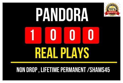 Add Instant 1000 Pandora Non drop Plays