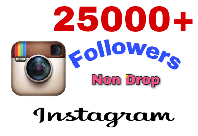 Get 25000+ Followers on Instagram . Non Drop guaranteed!
