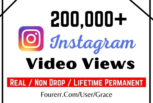 Get 200,000 Real Instagram Video Views, Instant start, Non-drop, and a lifetime permanent