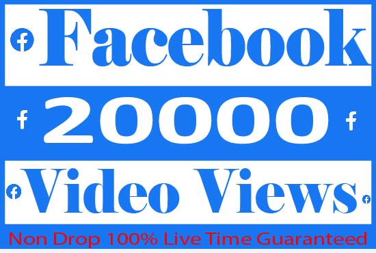 I Will Provaide 20000+ Facebook Video Views Real Active User 100% Live Guaranteed