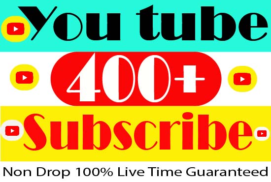 I will Provide your 400+ YouTube Subscribe Active User Non Drop And 100% Live Time Guaranteed