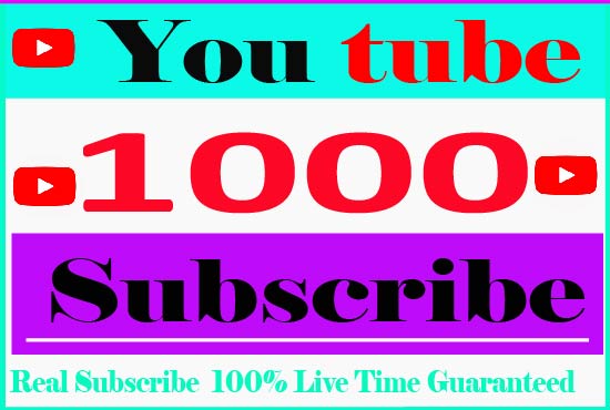 I Will Provide Your 1000+ YouTube Subscribe And Non Drop 100% Live Time Guaranteed