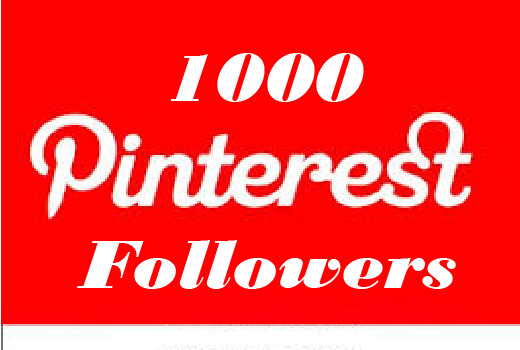 1000+pinterest followers,best quality and 100% real