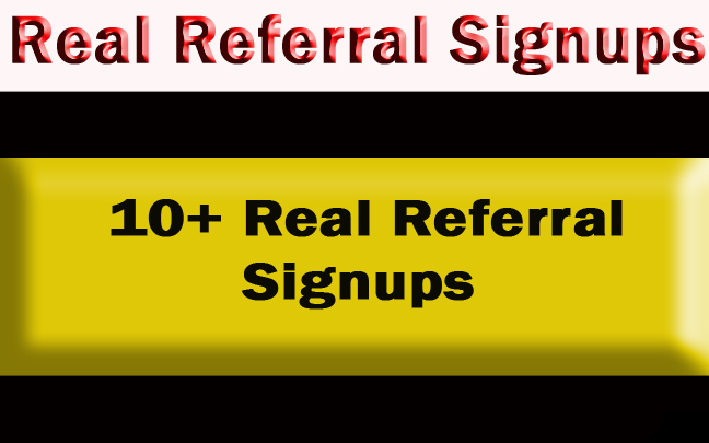 10+ Real Referral Signups from differant IP