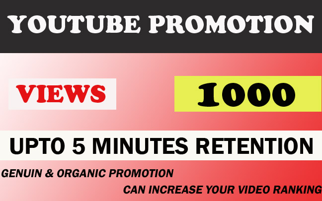 Youtube 5 minutes+ average high retention 1000 views.
