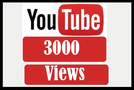 3000 youtube views, best quality and non drop