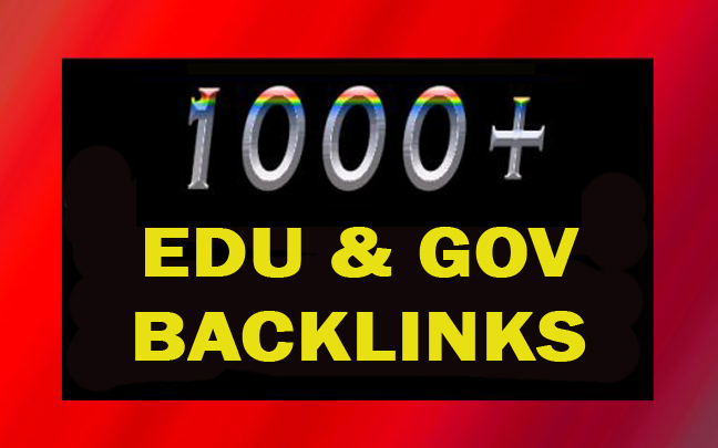 1000+ EDU and GOV high authority backlinks