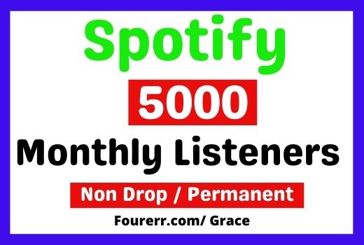 Get Instant 5000+ Spotify High-quality Monthly listeners, Non-drop, and Lifetime Permanent