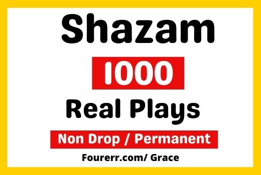 Get Instant 1000+ Shazam High-quality Plays, Non-drop, and Lifetime Permanent