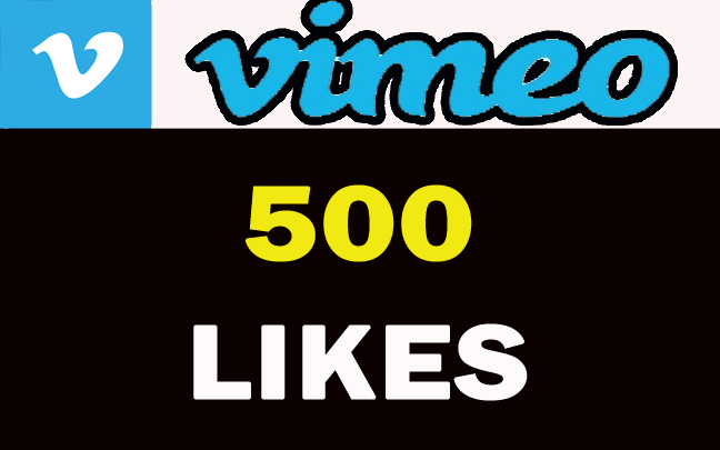 500 VIMEO H.Q Likes For you……..