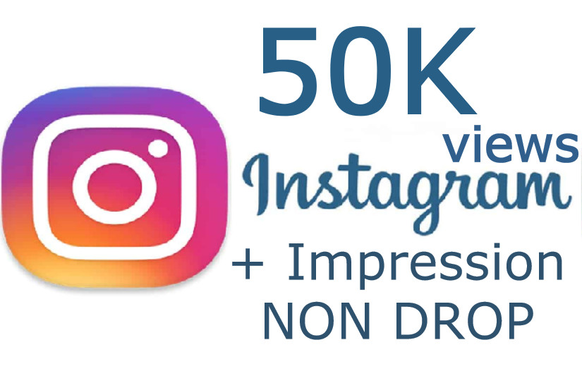50K Instagram video view + Impression [USA or Worldwide] NON DROP
