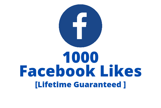I will give you 1000 Facebook Likes Lifetime Guaranteed Permanently