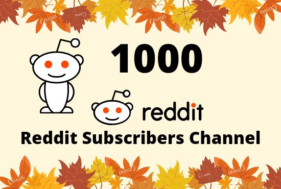 I Will Provide You 1000 Reddit Subscribers Channel Lifetime Guaranteed