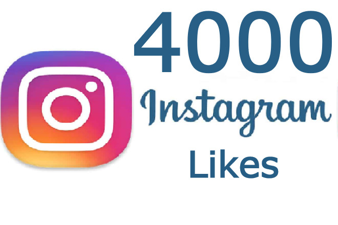 4000+ Instagram Likes Real and Non Drop