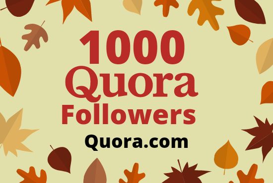 I will give you 1000 Quora Followers Lifetime Guaranteed Quora Promotion