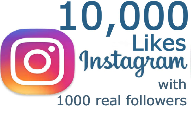 10K Instagram likes with 1000 real followers non drop guaranteed