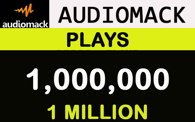 1,000,000 (1 Million) Audiomack Safe plays
