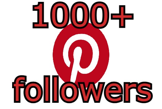 ADD you 1000+ Pinterest followers instant start