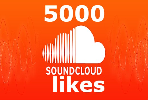 5000 SoundCloud Likes HQ and non drop