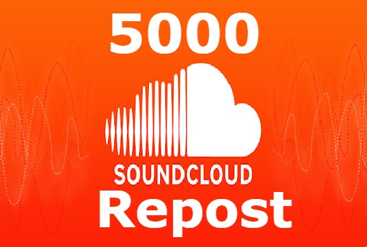 5000 SoundCloud repost non drop guaranteed