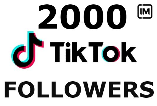 2000+ TikTok Followers OR likes Non Drop & High Quality – Instant Start