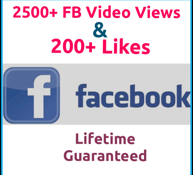 Get 2500+ Views and 200+ Likes on Facebook video post . Lifetime Guaranteed!