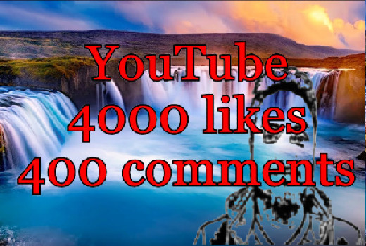 YouTube 4000 likes with 400 comments