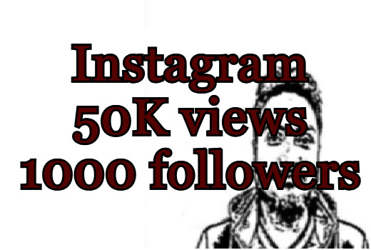 50,000 Instagram video views with 1000 real followers