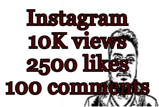 Instagram 10K views with 2500 likes and 100 comments