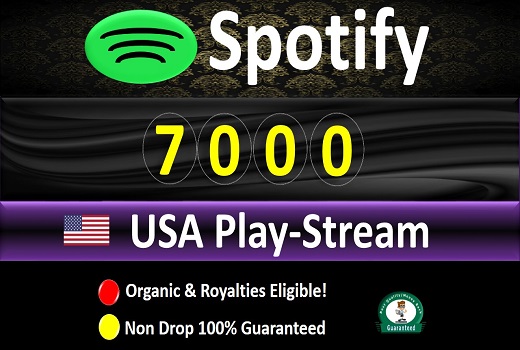 Get 7000 to 8000 Spotify ORGANIC Plays From HQ Account of USA & Royalties Eligible Quality.