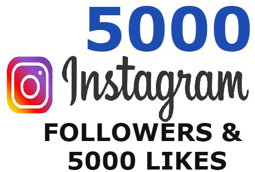 5000 INSTAGRAM followers with 5000 likes GUARANTEED