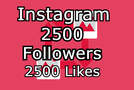 2500 Instagram HQ followers with 2500 likes bonus