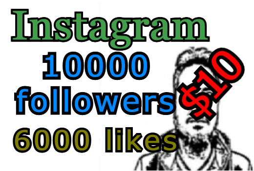 Instagram 10000 followers with 6000 post likes