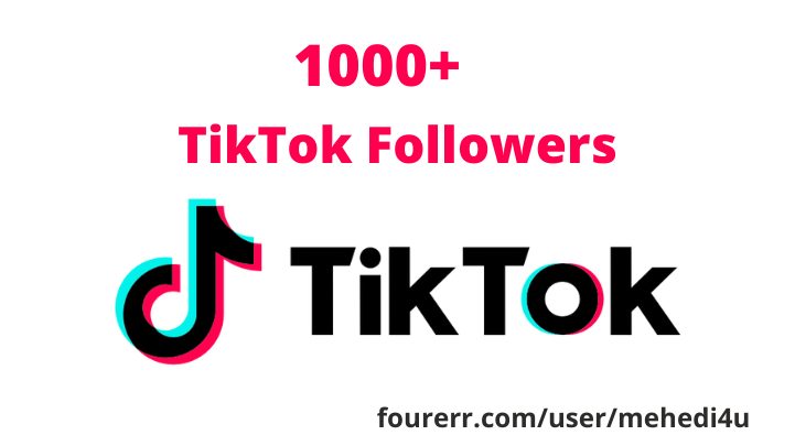 I will provide 1k+ real TikTok Followers || 100% original