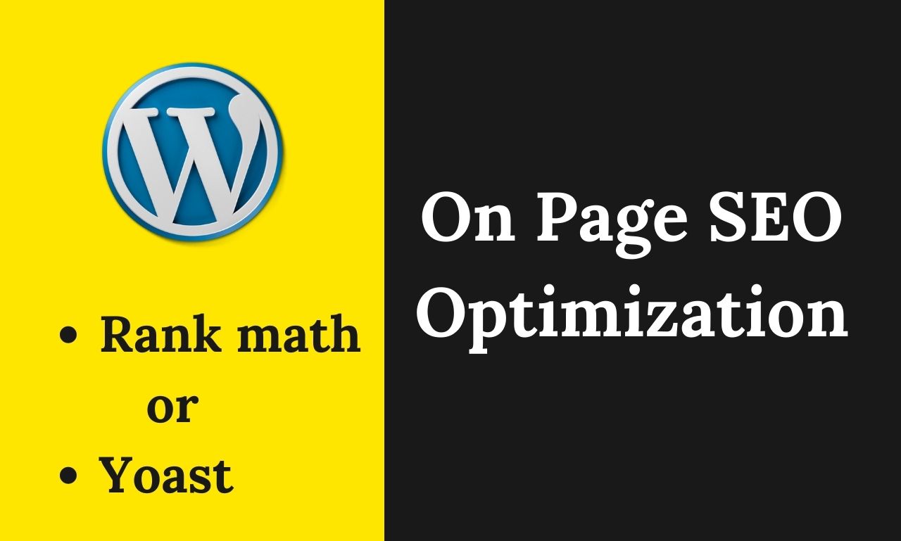 I will do complete on page optimization for wordpress website with rank math or yoast SEO plugin