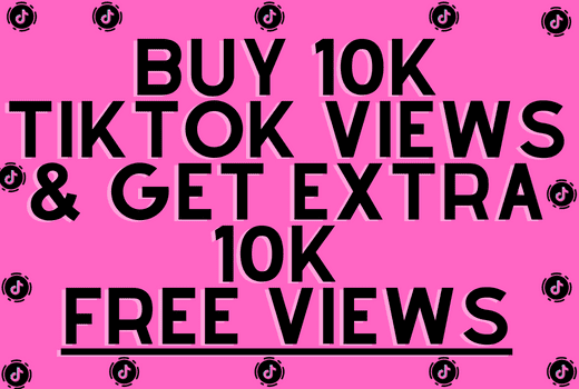 I Will Send 10K TikTok Views Plus 10K Extra For Free