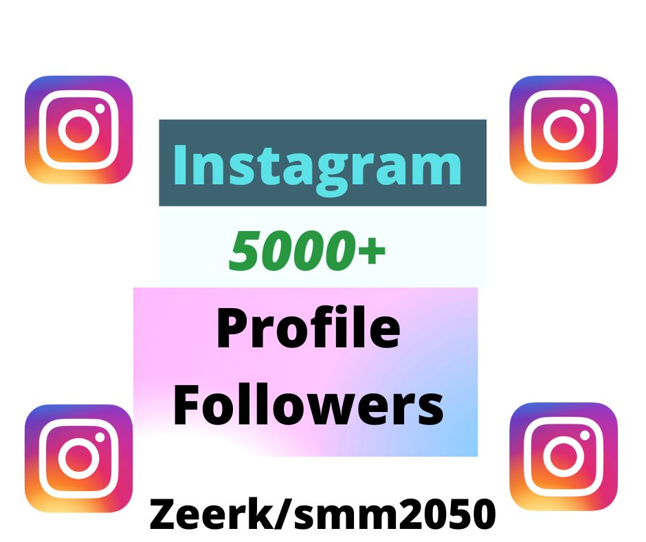 Instant Profile Instagram Real 5000+ Followers Permanent, Non-drop, and 100% Lifetime guarantee