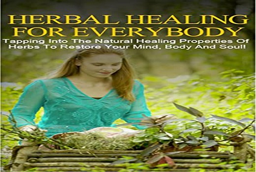 Learn Herbal Healing for Everybody f